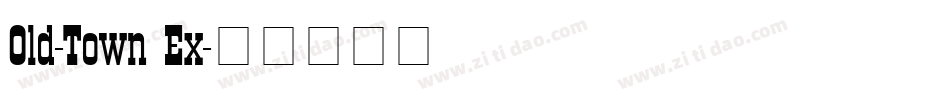Old-Town Ex字体转换